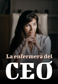 La enfermera del CEO