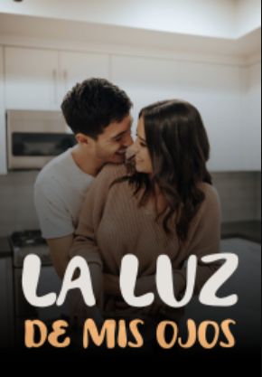 La luz de mis ojos